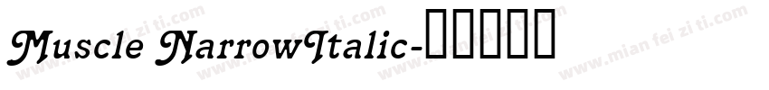 Muscle NarrowItalic字体转换